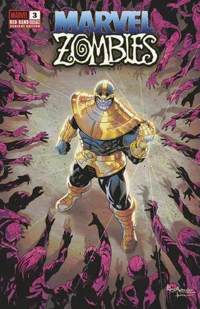 MARVEL ZOMBIES: RED BAND #3 ROGE ANTONIO VARIANT [POLYBAGGED]