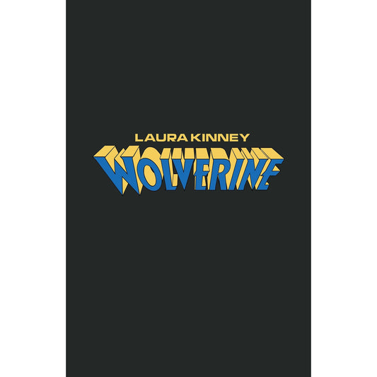 LAURA KINNEY: WOLVERINE #1 LOGO VARIANT