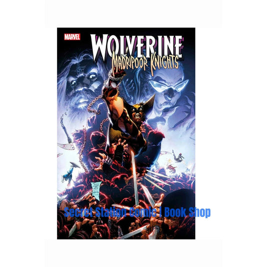 WOLVERINE MADRIPOOR KNIGHTS #2 - Secret Station Comic | Book Shop