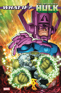 WHAT IF…? GALACTUS TRANSFORMED HULK? (2025) #1